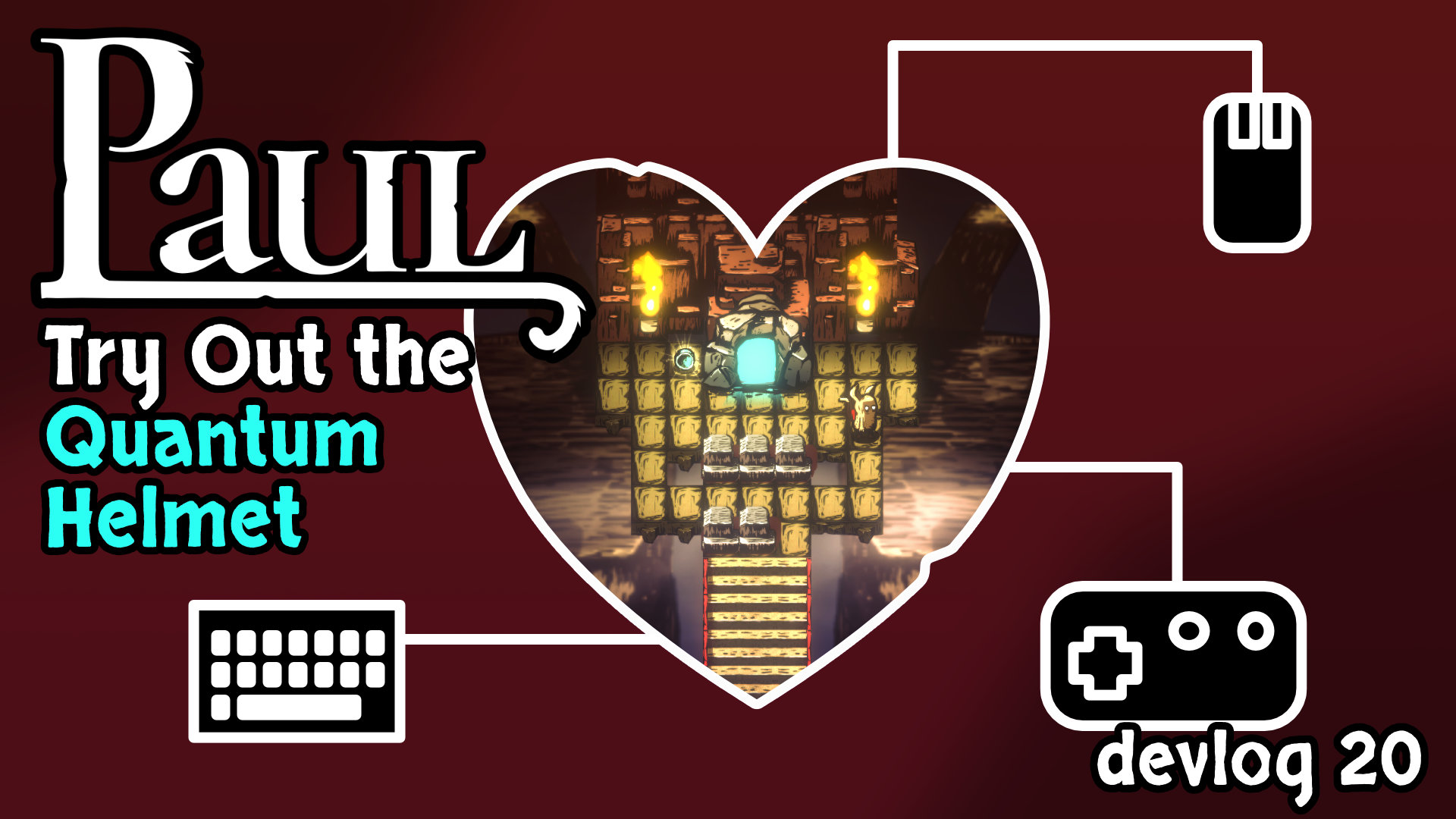 DevLog 20 - Try Out the Quantum Helmet