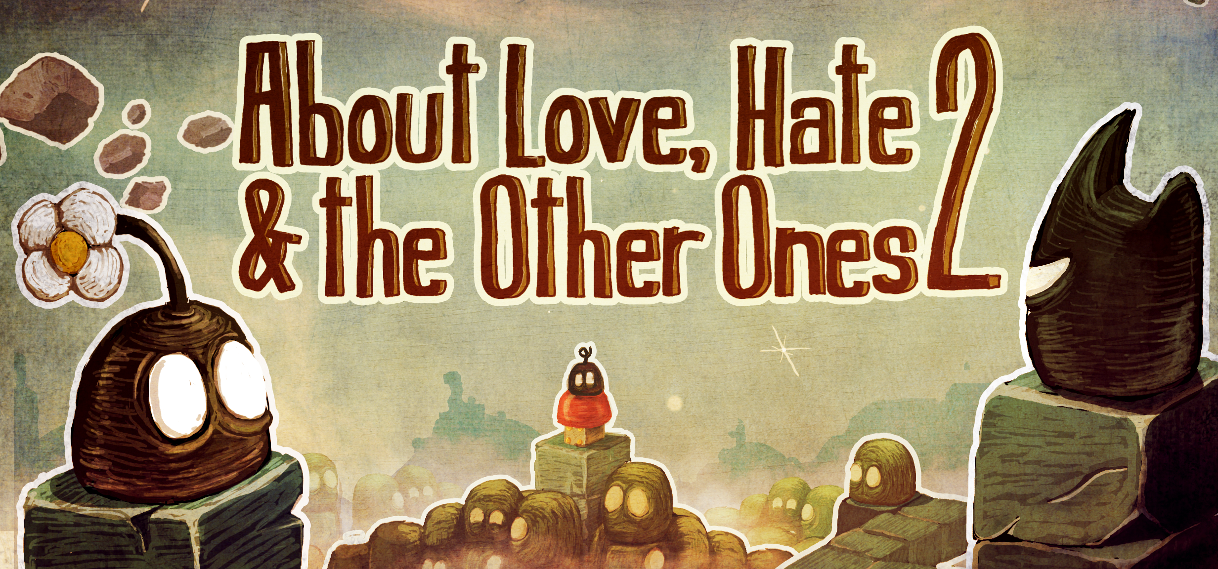 About Love, Hate and The Other Ones 2